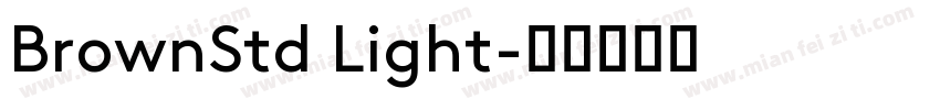 BrownStd Light字体转换